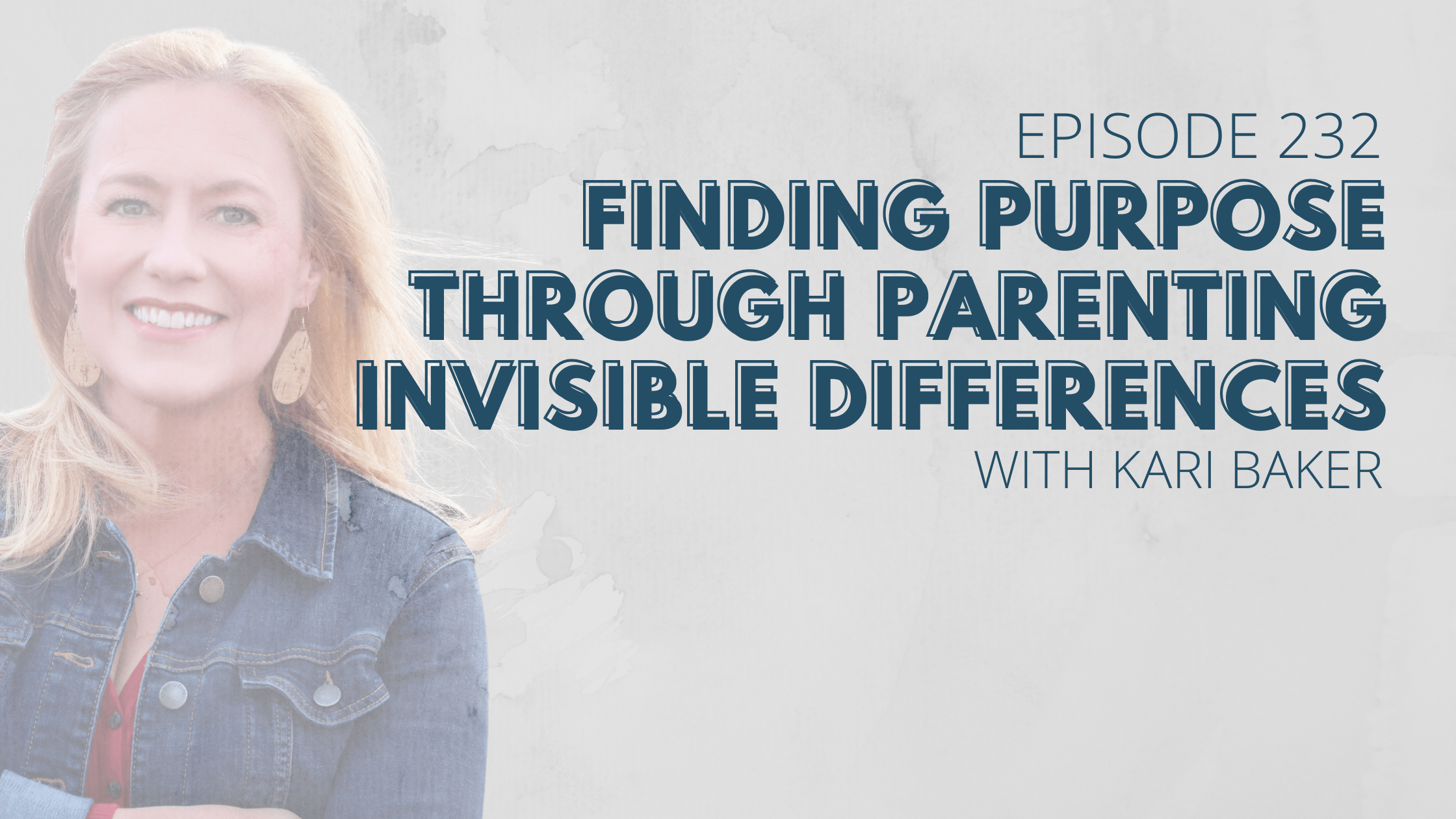 Finding Purpose Through Parenting Invisible Differences